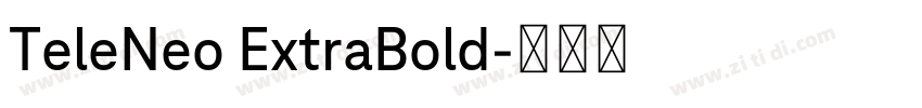 TeleNeo ExtraBold字体转换